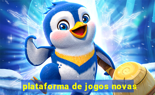 plataforma de jogos novas